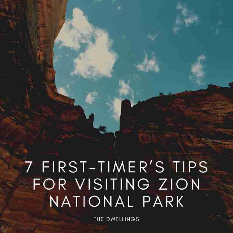7 first timers tips for visiting zion national park social media