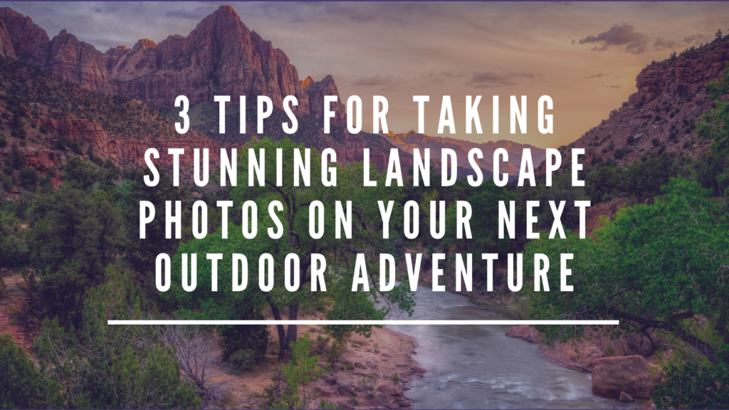 Landscape photography tips over scenic river canyon view.