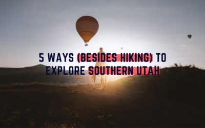 5 Ways (Besides Hiking) to Explore Southern Utah