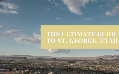 The Ultimate Guide to St. George, Utah