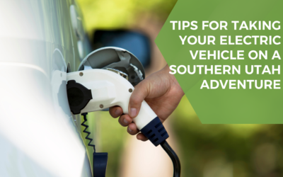 Tips for Taking Your Electric Vehicle on a Southern Utah Adventure