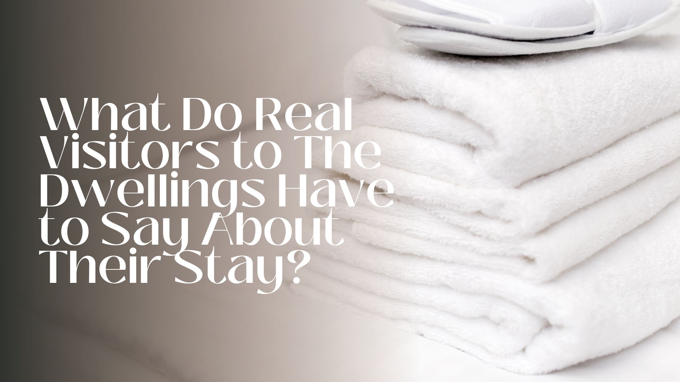 Stacked white towels with guest testimonials query.